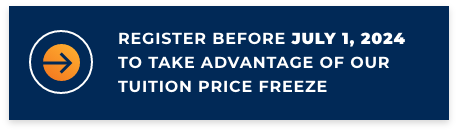 Register before July 1, 2024 to take advantage of our tuition price freeze